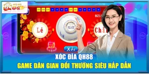 Xóc Đĩa QH88 – Game Dân Gian Đổi Thưởng Siêu Hấp Dẫn