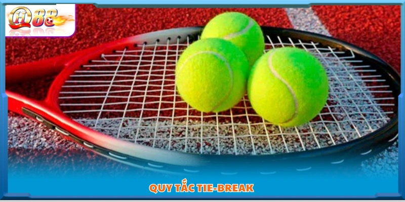  Luật phân định điểm trong tie-break