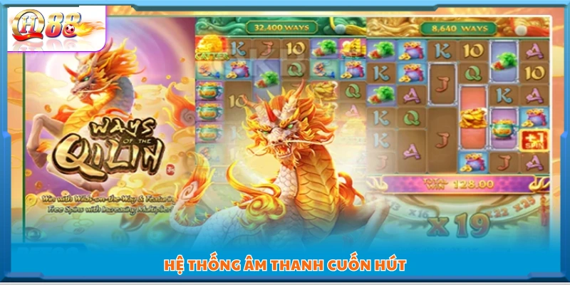 Âm thanh được thiết kế cực kỳ cuốn hút 